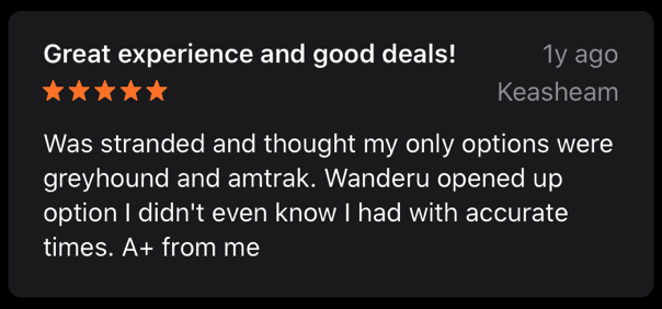 App Store review from a Wanderu customer who was excited to learn they weren't stranded.